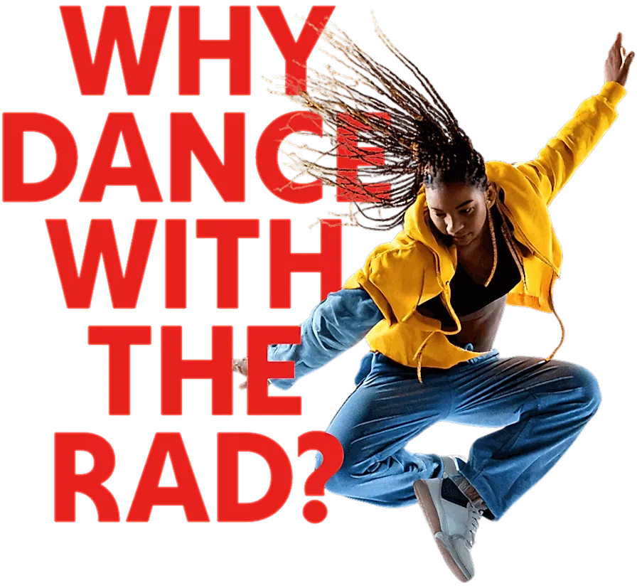 Why Dance with the RAD | Royal Academy of Dance